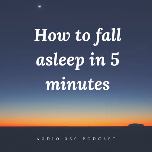 https://www.audio360.fr/images/visuelsdemo/us/How to fall asleep in 5 minutes.jpg